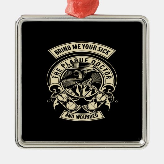 疫病の医者と傷を私に連れてきなさい メタルオーナメント (正面)