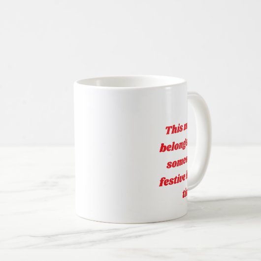 疲れおもしろいて関連するライフ引用文クリスマスホリデー コーヒーマグカップ (正面右)