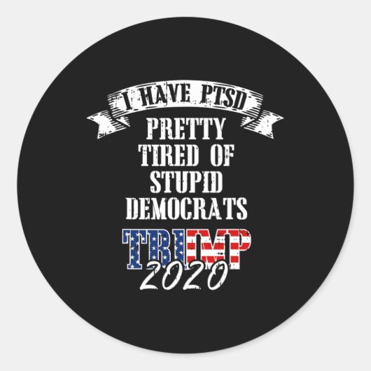 疲れかわいらした愚かな民主党トランプ2020米国国旗 ラウンドシール (正面)