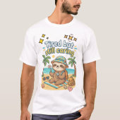 疲れたけどやさしいナマケモノの夏Tシャツ Tシャツ (正面)
