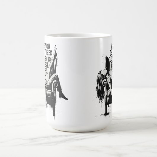 疲れたらやめるのではなく休むことを覚えよう コーヒーマグカップ (中央)