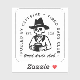 疲れたパパズカスタムクラブのデおもしろいートコーヒー愛好家 シール