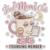 疲れたママ 読み込み中 コーヒーをお入れください 面白い シール (正面)