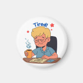 疲れた会社員漫画おもしろい- Coffee & Work マグネット (正面)