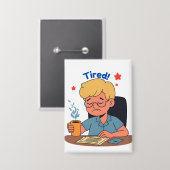 疲れた会社員漫画おもしろい- Coffee & Work 缶バッジ (正面/裏面)