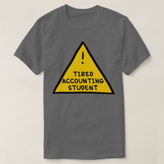 疲れた会計学生 Tシャツ (デザイン正面)
