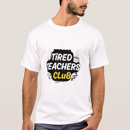 疲れた先生クラブTシャツ - 面白い先生グッズ Tシャツ (正面)