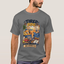 疲れた犬の低エネルギー高幸福感 楽しい犬の愛 Tシャツ
