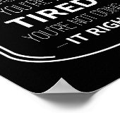 疲れもしていない親のおもしろい引用文白。 ポスター (角)