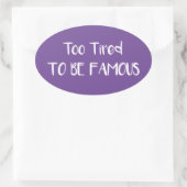 疲れ切って有名にならない 楕円形シール (バッグ)