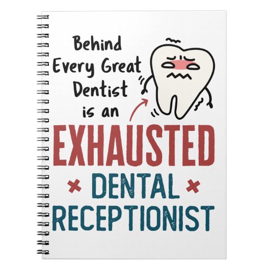 疲れ果てた歯科受付おもしろいフロント ノートブック (正面)