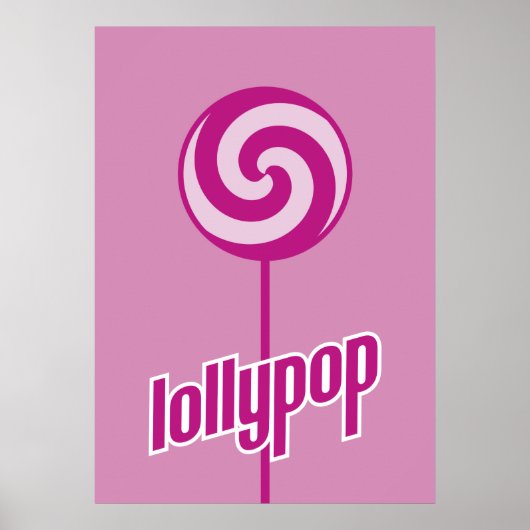 病弱で甘いピンクのロリポップ ポスター (正面)