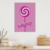 病弱で甘いピンクのロリポップ ポスター (キッチン)