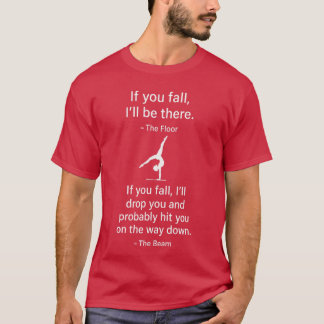 病気になったらビヘアで Funny Gymnastics Sayings vi Tシャツ