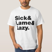病気&ラメ&怠惰。 Tシャツ (正面)