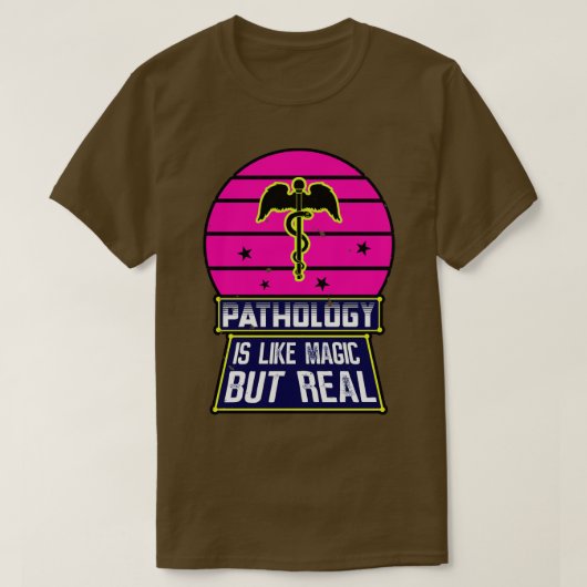 病理は魔法だ実在が Tシャツ (デザイン正面)