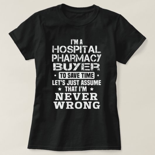 病院薬局の購入者 Tシャツ (デザイン正面)