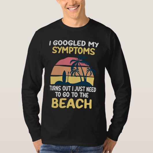 症状をググってみたらただのビーチ不足だった Tシャツ (正面)