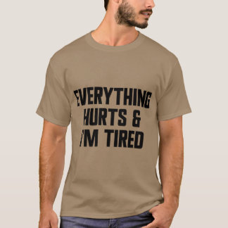 痛いし疲れた!面白いジムウェア Tシャツ