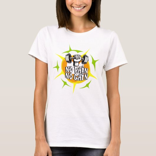 痛みなくして得るものなし Tシャツ (正面)