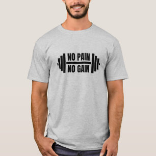 痛みなくして得るものなし Tシャツ