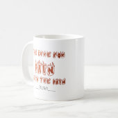 痛みの治療は痛みの中にある。瑠美 コーヒーマグカップ (正面左)