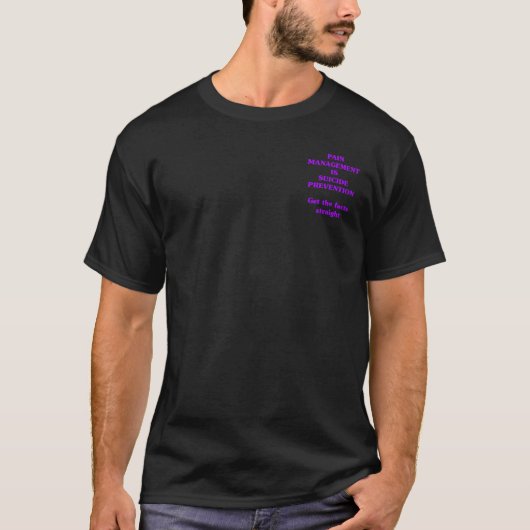 痛みの管理は自殺防止につながります  Tシャツ (正面)