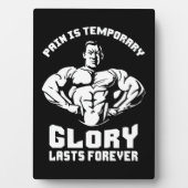 痛みは一時的であり、栄光は永遠である – ボディビル フォトプラーク (正面)
