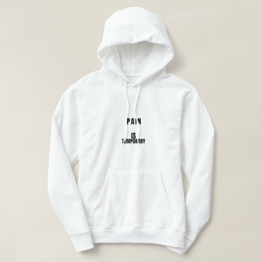 痛みは一時的なものT-Shirt パーカ (デザイン正面)