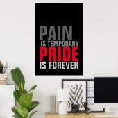 痛みは一時的なプライドは永遠やる気を起こさせる ポスター (ホームオフィス)