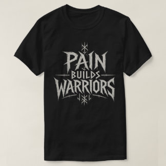 痛みは戦士を育てる - モチベーショナル ウォリアー タイポグラフィ Tシャツ