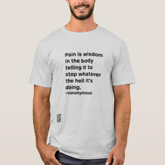 痛みは知恵 Tシャツ