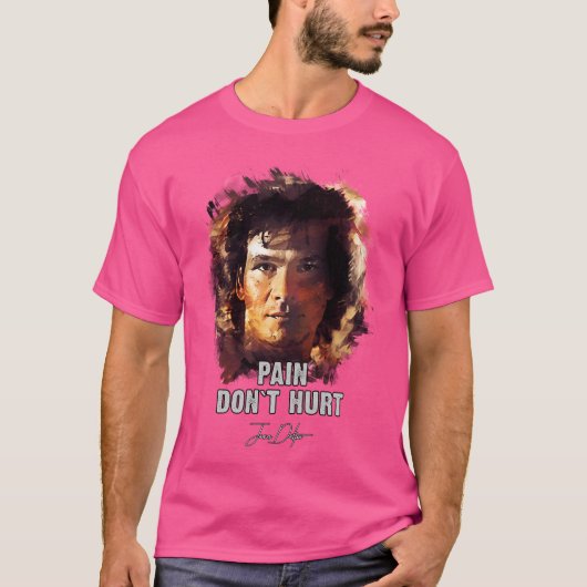 痛みを与えない – James Dalton Road House Tシャツ (正面)
