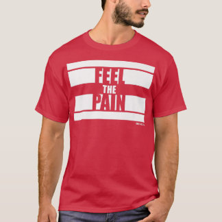 痛み感じフィットネスことわざジムやる気トレーニング Tシャツ