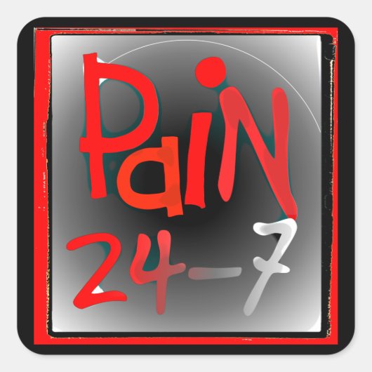 痛み24/7ステッカー – 慢性の目に見えない病気 スクエアシール (正面)