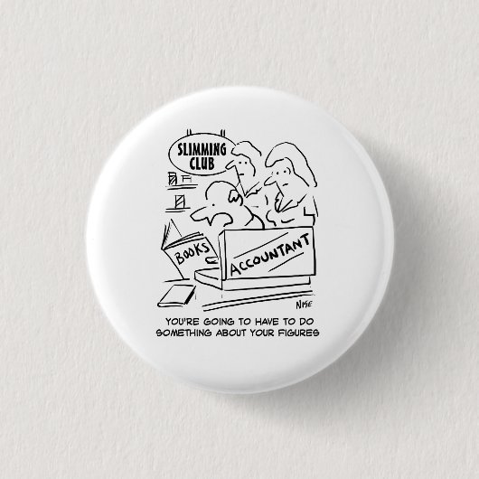 痩身クラブで会計士が帳簿をチェック 缶バッジ (正面)