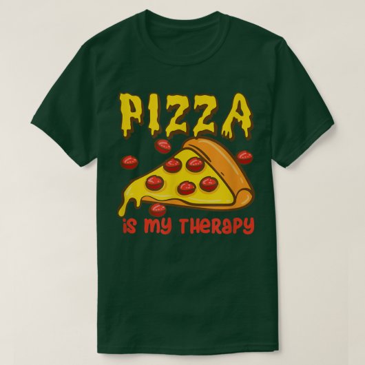 療法としてのピザ イタリア料理 ピザを食べる Tシャツ (デザイン正面)