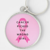 癌が間違った女の子ピンクの引用文を選んだ キーホルダー (正面)