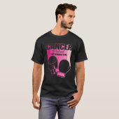 癌は間違った女の子の乳癌の目の前を選んだ Tシャツ (正面フル)