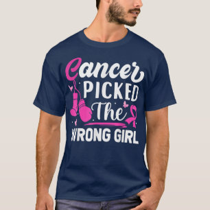 癌は間違った女の子の戦闘乳房Caを選んだ Tシャツ