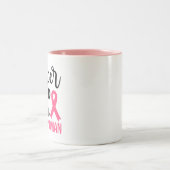 癌は間違った女性の強い反抗的な女性を選んだ ツートーンマグカップ (中央)