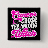 癌は間違った魔女の乳がんを選んだおもしろい 缶バッジ (正面)