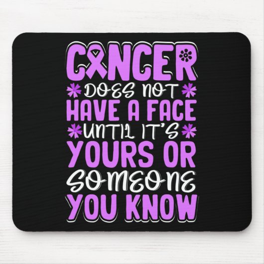 癌は顔を持っていない… - World Canc マウスパッド (正面)