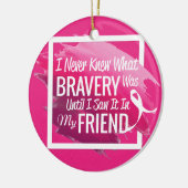 癌を持つ勇敢な友人のための勇気付けられるの単語 セラミックオーナメント (左)