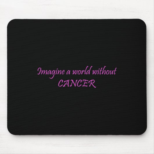 癌想像のない世界1 マウスパッド (正面)