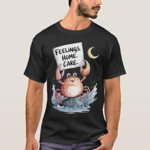 癌:感覚、ホーム気に、 Tシャツ