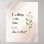 癒しには時間がかかるウォールアートの咲く瞬間 ポスター (正面)