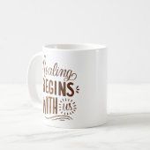 癒しは我々から始まる コーヒーマグカップ (正面左)