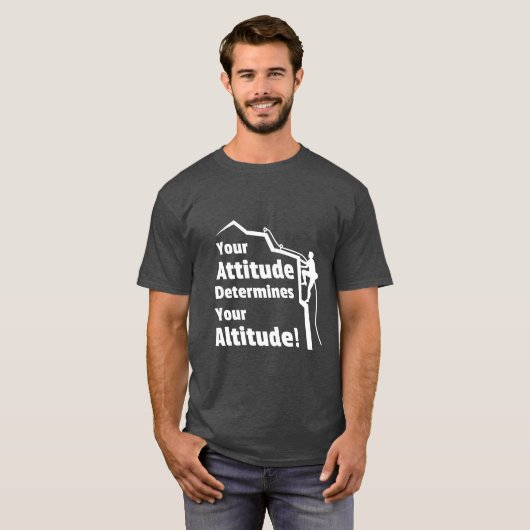 登山の態度は高度の引用文のティーを定めます Tシャツ (正面フル)
