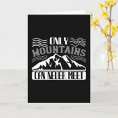 登山 – 山だけが決して カード (黄色い花)